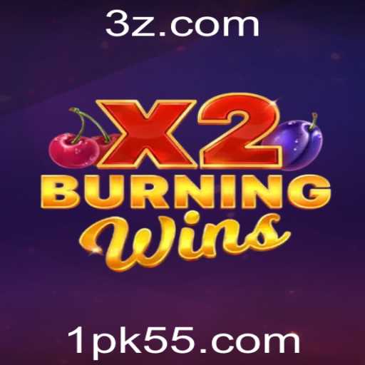 Descubra o Fascinante Jogo BurningWinsX2: Regras e Estratégias