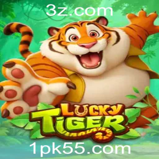 Descubra o Mundo de LuckyTiger com PK55: Um Jogo Único e Empolgante